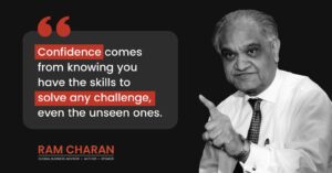 Confidence comes from knowing you have the skills to solve any challenges, even the unseen ones