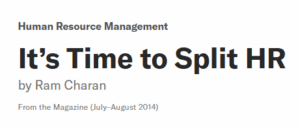 It's Time to Split HR